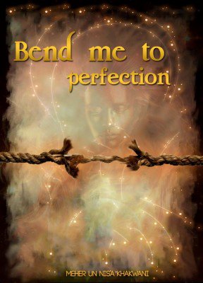 Cover of Bend me to Perfection