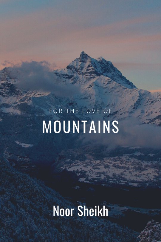 For the Love of Mountains- Islamic Book About Mountains    