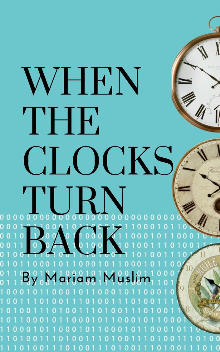 Cover of When The Clocks Turn Back- Book About Time Travel by Mariam Muslim