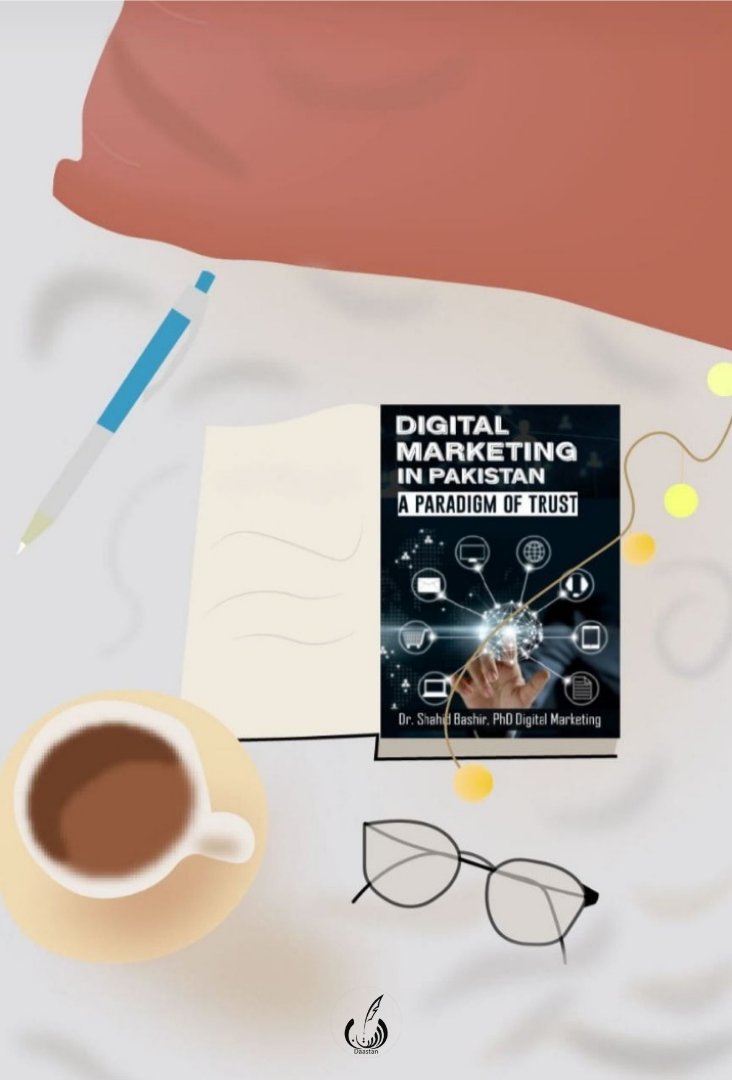 Photo 4 of Digital Marketing in Pakistan: A Paradigm of Trust- Digital Marketing Book by Shahid Bashir - published by Daastan